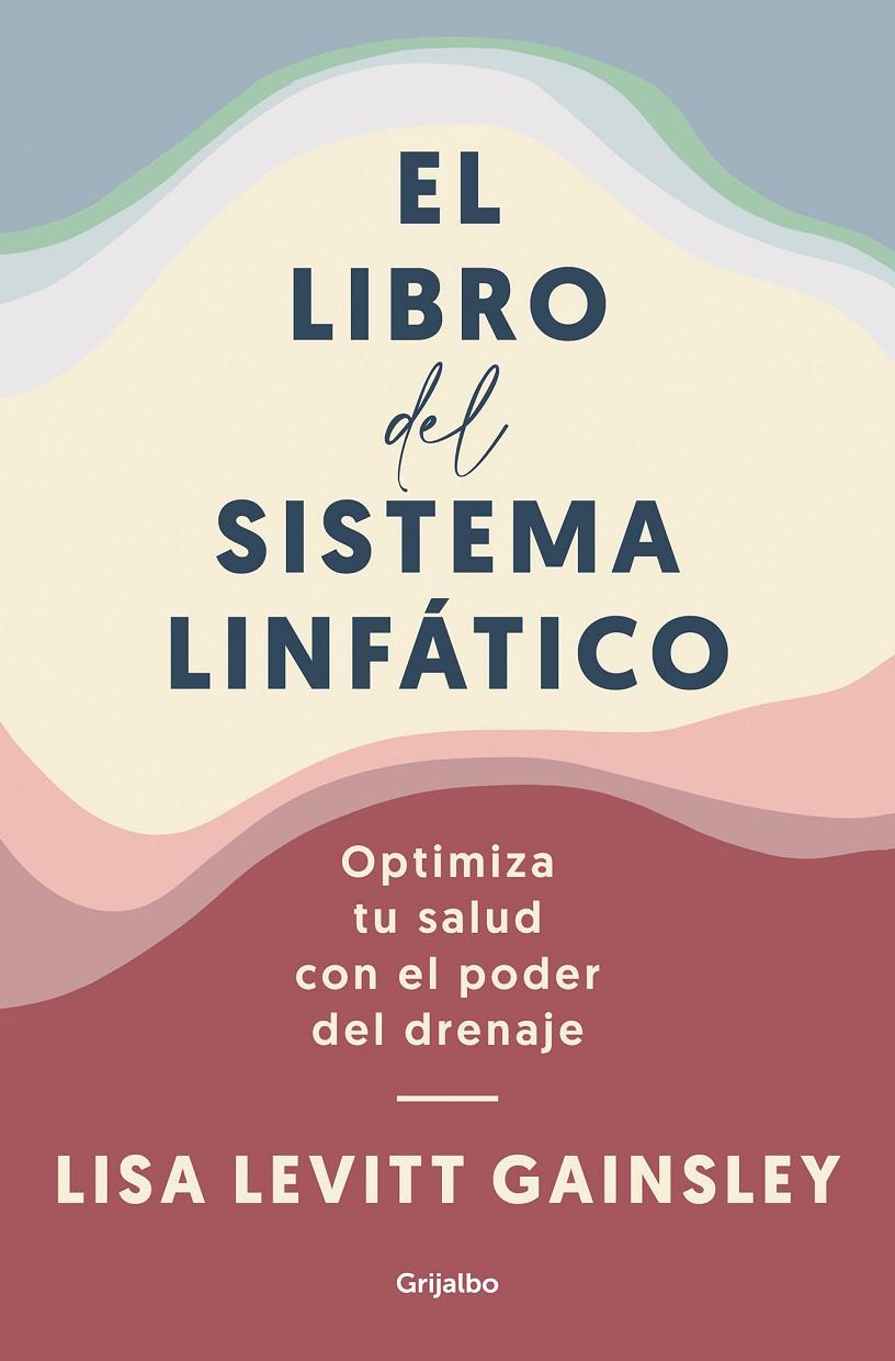 EL LIBRO DEL SISTEMA LINFÁTICO | 9788425361005 | LEVITT GAINSLEY, LISA | Galatea Llibres | Librería online de Reus, Tarragona | Comprar libros en catalán y castellano online