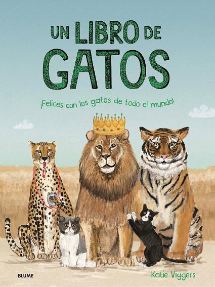 UN LIBRO DE GATOS | 9788419499561 | VIGGERS, KATIE | Galatea Llibres | Librería online de Reus, Tarragona | Comprar libros en catalán y castellano online
