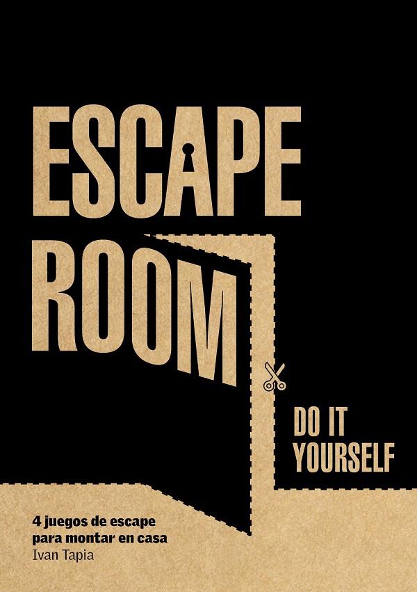 ESCAPE ROOM. DO IT YOURSELF | 9788416890880 | TAPIA, IVAN | Galatea Llibres | Llibreria online de Reus, Tarragona | Comprar llibres en català i castellà online