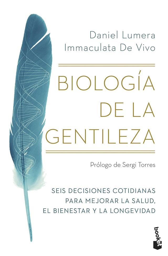 BIOLOGÍA DE LA GENTILEZA | 9788411191777 | LUMERA, DANIEL/VIVO, IMMACULATA DE | Galatea Llibres | Librería online de Reus, Tarragona | Comprar libros en catalán y castellano online