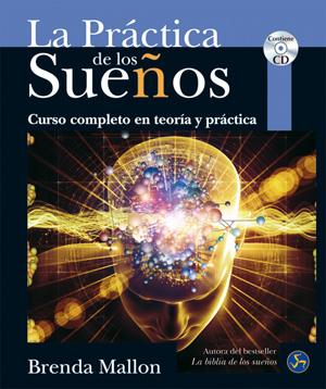 PRÁCTICA DE LOS SUEÑOS, LA | 9788495973795 | MALLON, BRENDA | Galatea Llibres | Librería online de Reus, Tarragona | Comprar libros en catalán y castellano online