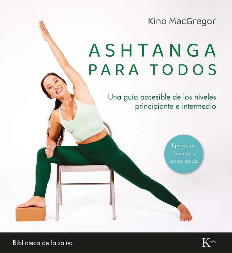 ASHTANGA PARA TODOS | 9788411213486 | MACGREGOR, KINO | Galatea Llibres | Llibreria online de Reus, Tarragona | Comprar llibres en català i castellà online