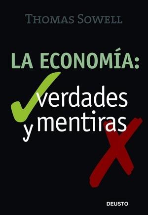 ECONOMIA: VERDADES Y MENTIRAS | 9788423426720 | SOWELL, THOMAS | Galatea Llibres | Librería online de Reus, Tarragona | Comprar libros en catalán y castellano online