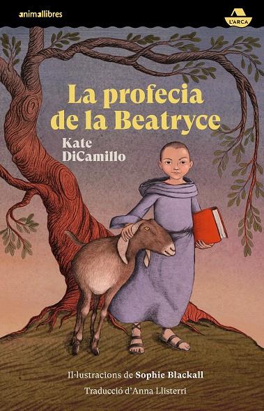 LA PROFECIA DE LA BEATRYCE | 9788419659095 | DICAMILLO, KATE | Galatea Llibres | Llibreria online de Reus, Tarragona | Comprar llibres en català i castellà online