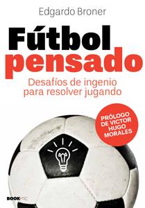FÚTBOL PENSADO | 9788492946105 | BRONER, EDGARDO | Galatea Llibres | Librería online de Reus, Tarragona | Comprar libros en catalán y castellano online