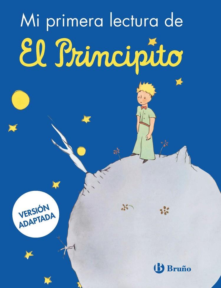 MI PRIMERA LECTURA DE EL PRINCIPITO | 9788469645154 | DE SAINT-EXUPÉRY, ANTOINE | Galatea Llibres | Librería online de Reus, Tarragona | Comprar libros en catalán y castellano online