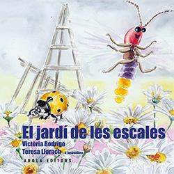 EL JARDI DE LES ESCALES | 9788494995101 | RODRIGO, VICTORIA | Galatea Llibres | Librería online de Reus, Tarragona | Comprar libros en catalán y castellano online