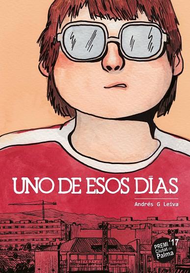 UNO DE ESOS DIAS | 9788417294397 | LEIVA, ANDRES | Galatea Llibres | Llibreria online de Reus, Tarragona | Comprar llibres en català i castellà online