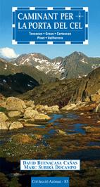 CAMINANDO POR LA PORTA DEL CEL | 9788493485054 | DAVID BUENACASA CAÑAS I MARC SUBIRÀ DOCAMPO | Galatea Llibres | Llibreria online de Reus, Tarragona | Comprar llibres en català i castellà online