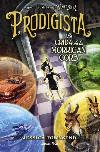 PRODIGISTA. LA CRIDA DE LA MORRIGAN CORB. NEVERMOOR 2 | 9788491377634 | TOWNSEND, JESSICA | Galatea Llibres | Llibreria online de Reus, Tarragona | Comprar llibres en català i castellà online