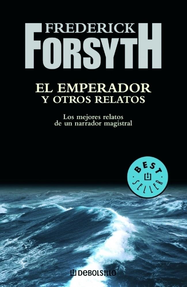 EL EMPERADOR Y OTROS RELATOS | 9788497598583 | FORSYTH, FREDERICK | Galatea Llibres | Llibreria online de Reus, Tarragona | Comprar llibres en català i castellà online