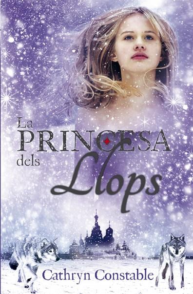 LA PRINCESA DELS LLOPS | 9788424668938 | CONSTABLE, CATHRYN | Galatea Llibres | Llibreria online de Reus, Tarragona | Comprar llibres en català i castellà online