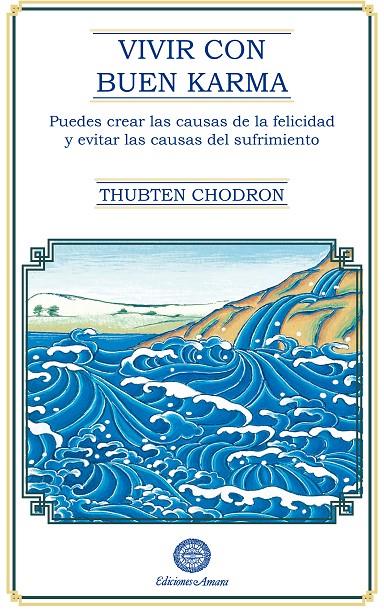 VIVIR CON BUEN KARMA | 9791399108248 | THUBTEN CHODRON | Galatea Llibres | Llibreria online de Reus, Tarragona | Comprar llibres en català i castellà online