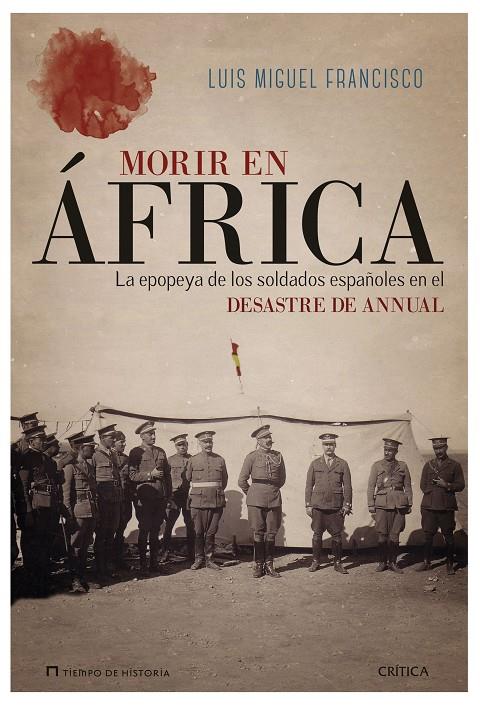MORIR EN ÁFRICA | 9788417067502 | FRANCISCO, LUIS MIGUEL | Galatea Llibres | Librería online de Reus, Tarragona | Comprar libros en catalán y castellano online