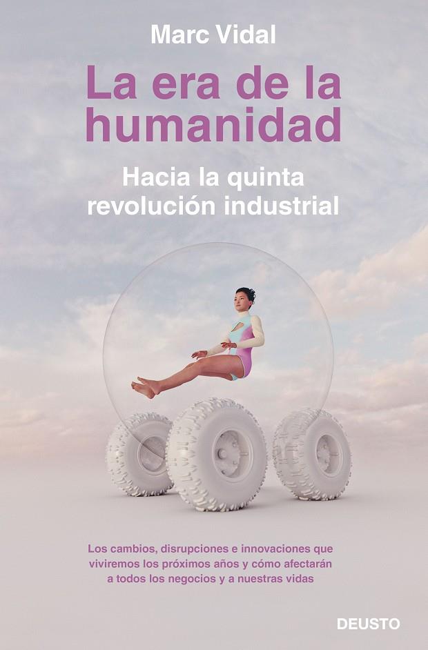 LA ERA DE LA HUMANIDAD | 9788423430918 | VIDAL, MARC | Galatea Llibres | Librería online de Reus, Tarragona | Comprar libros en catalán y castellano online
