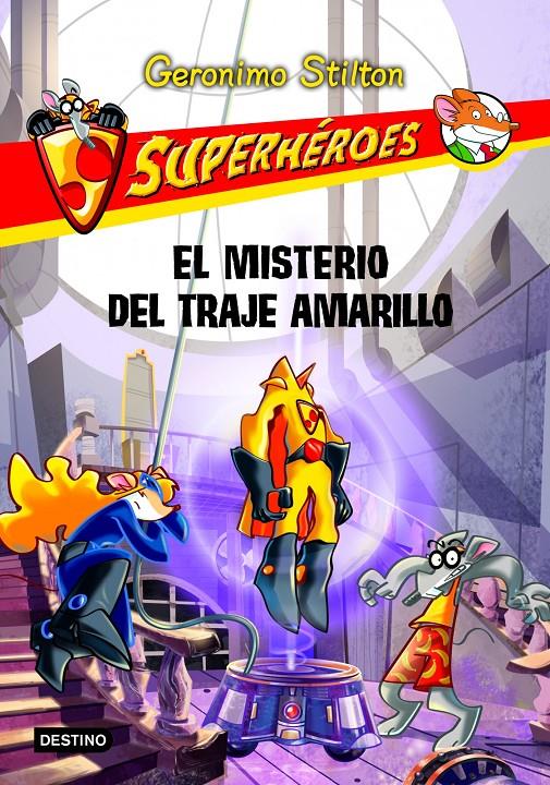 EL MISTERIO DEL TRAJE AMARILLO SUPERHEROES STILTON 6 | 9788408108726 | Galatea Llibres | Librería online de Reus, Tarragona | Comprar libros en catalán y castellano online