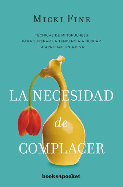 LA NECESIDAD DE COMPLACER | 9788416622344 | FINE, MICKI | Galatea Llibres | Llibreria online de Reus, Tarragona | Comprar llibres en català i castellà online