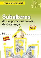 SUBALTERNS DE CORPORACIONS LOCALS DE CATALUNYA, TEST | 9788467606263 | EDITORIAL MAD/MARTOS NAVARRO, FERNANDO/LLEDOS MONSO, ELENA/CONTRERA VIDAL, Mº TERESA/ROIG CAñADAS, E | Galatea Llibres | Librería online de Reus, Tarragona | Comprar libros en catalán y castellano online