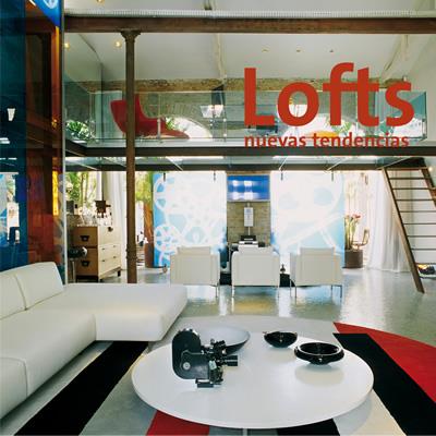 LOFTS. NUEVAS TENDENCIAS | 9788496429611 | MINGUET, JOSEP MARIA | Galatea Llibres | Librería online de Reus, Tarragona | Comprar libros en catalán y castellano online