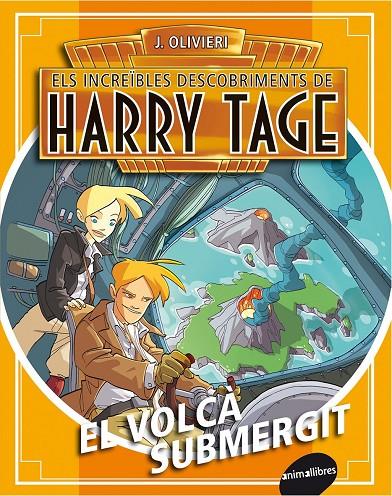 EL VOLCÀ SUBMERGIT. HARRY TAGE 4 | 9788415975465 | OLIVIERI, JACOPO | Galatea Llibres | Librería online de Reus, Tarragona | Comprar libros en catalán y castellano online
