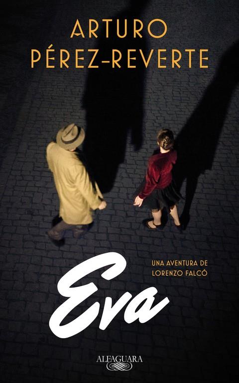 EVA (FALCÓ, 2) | 9788420419572 | PÉREZ-REVERTE, ARTURO | Galatea Llibres | Llibreria online de Reus, Tarragona | Comprar llibres en català i castellà online