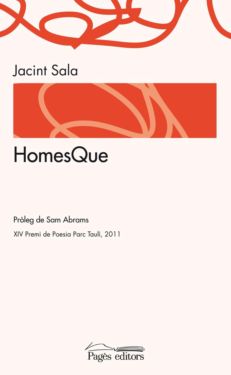 HOMESQUE | 9788499752877 | SALA, JACINT | Galatea Llibres | Librería online de Reus, Tarragona | Comprar libros en catalán y castellano online