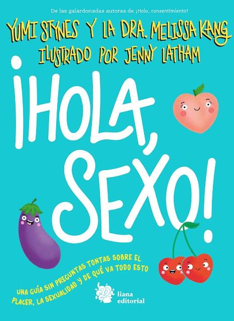HOLA, SEXO! | 9788412680881 | STYNES, YUMI/KANG, MELISSA | Galatea Llibres | Librería online de Reus, Tarragona | Comprar libros en catalán y castellano online