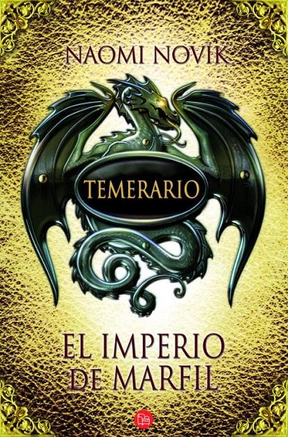 EL IMPERIO DE MARFIL. TEMERARIO IV | 9788466326490 | NOVIK, NAOMI | Galatea Llibres | Librería online de Reus, Tarragona | Comprar libros en catalán y castellano online