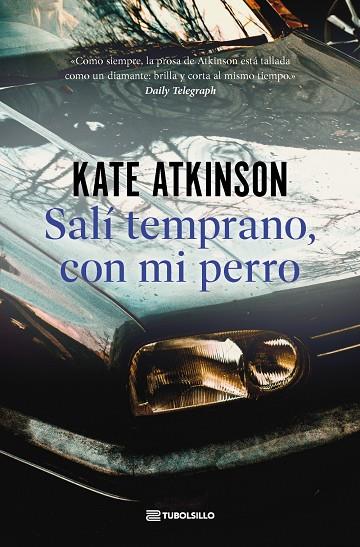SALÍ TEMPRANO, CON MI PERRO | 9791387739140 | ATKINSON, KATE | Galatea Llibres | Librería online de Reus, Tarragona | Comprar libros en catalán y castellano online