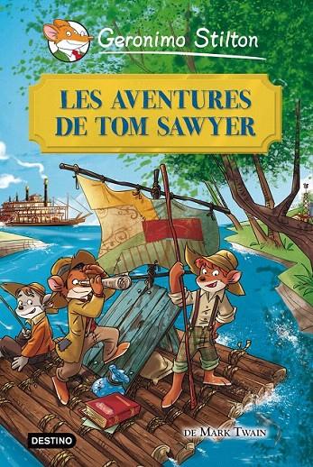 LES AVENTURES DE TOM SAWYER. STILTON | 9788415790945 | Galatea Llibres | Librería online de Reus, Tarragona | Comprar libros en catalán y castellano online