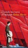 CUANDO LAS LUCES SE APAGAN | 9788423341719 | MANN, ERIKA | Galatea Llibres | Librería online de Reus, Tarragona | Comprar libros en catalán y castellano online