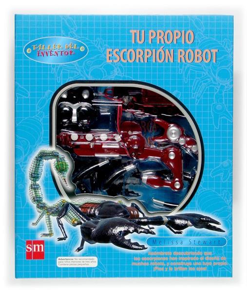 TU PROPIO ESCORPION ROBOT | 9788434838079 | STEWART, MELISSA | Galatea Llibres | Librería online de Reus, Tarragona | Comprar libros en catalán y castellano online