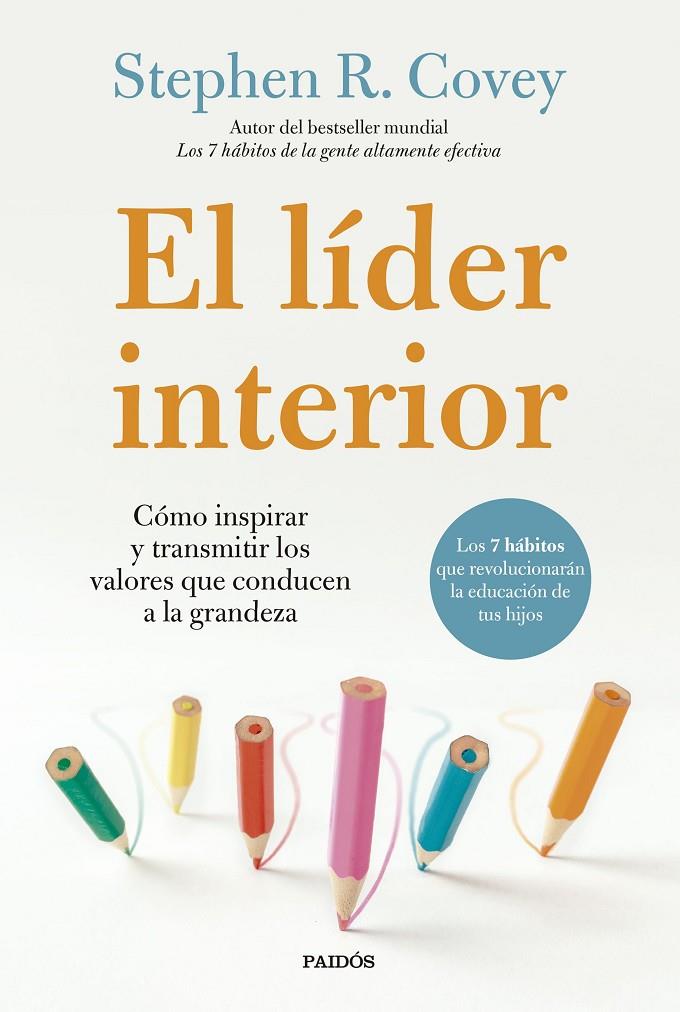 EL LÍDER INTERIOR | 9788449341496 | COVEY, STEPHEN R. | Galatea Llibres | Llibreria online de Reus, Tarragona | Comprar llibres en català i castellà online