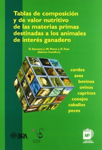 TABLAS DE COMPOSICION Y DE VALOR NUTRITIVO DE LAS MATERIAS P | 9788484761778 | SAUVAN, DANIEL | Galatea Llibres | Llibreria online de Reus, Tarragona | Comprar llibres en català i castellà online