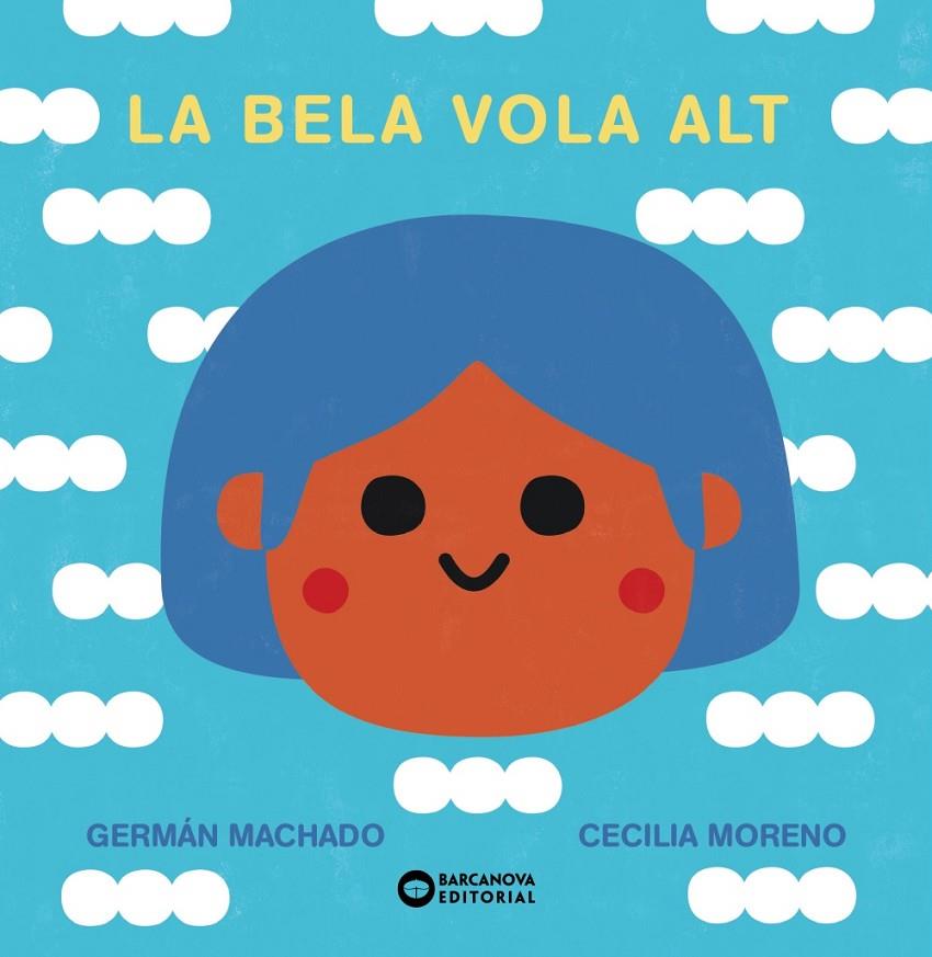 LA BELA VOLA ALT | 9788448955281 | MACHADO, GERMÁN | Galatea Llibres | Librería online de Reus, Tarragona | Comprar libros en catalán y castellano online