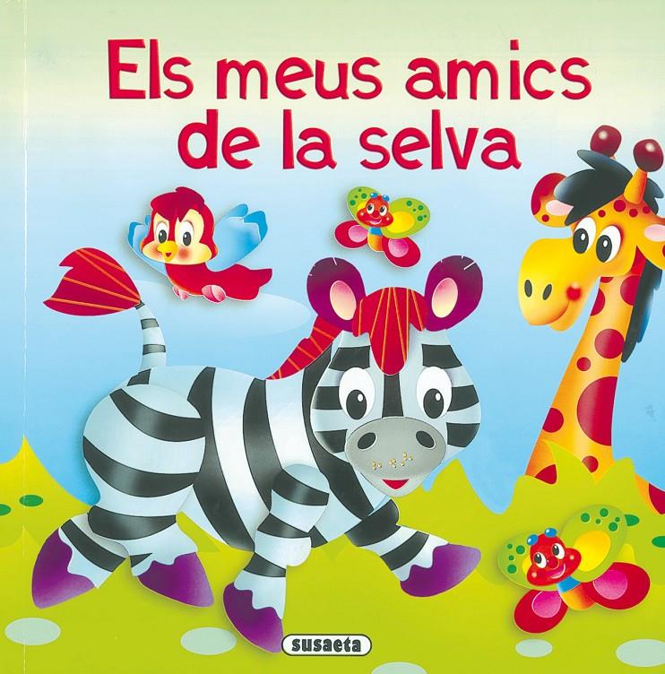 MEUS AMICS DE LA SELVA | 9788430566952 | SUSAETA, EQUIPO | Galatea Llibres | Llibreria online de Reus, Tarragona | Comprar llibres en català i castellà online