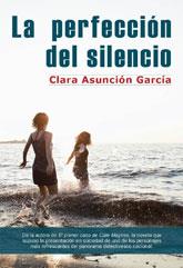 LA PERFECCIÓN DEL SILENCIO | 9788415899006 | GARCÍA, CLARA ASUNCIÓN | Galatea Llibres | Librería online de Reus, Tarragona | Comprar libros en catalán y castellano online