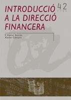 INTRODUCCIO A LA DIRECCIO FINANCERA | 9788484241348 | F. XAVIER BORRÀS I XAVIER CÀMARA | Galatea Llibres | Llibreria online de Reus, Tarragona | Comprar llibres en català i castellà online
