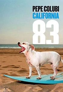 CALIFORNIA 83 | 9788467028720 | COLUBI, PEPE | Galatea Llibres | Llibreria online de Reus, Tarragona | Comprar llibres en català i castellà online
