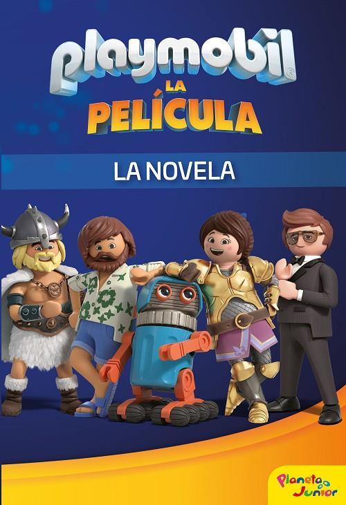 PLAYMOBIL LA PELÍCULA. LA NOVELA | 9788408213932 | Galatea Llibres | Librería online de Reus, Tarragona | Comprar libros en catalán y castellano online