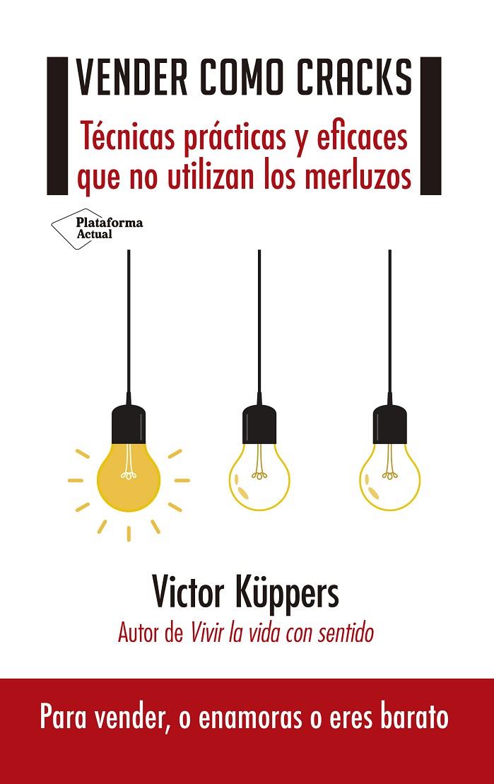 VENDER COMO CRACKS | 9788417002558 | KÜPPERS, VICTOR | Galatea Llibres | Librería online de Reus, Tarragona | Comprar libros en catalán y castellano online