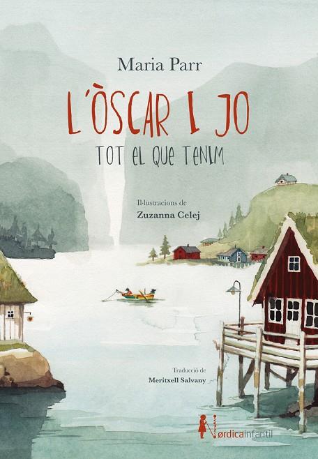 L'ÒSCAR I JO. TOT EL QUE TENIM | 9791387922726 | PARR, MARIA | Galatea Llibres | Librería online de Reus, Tarragona | Comprar libros en catalán y castellano online