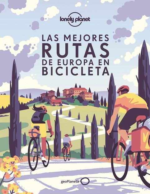LAS MEJORES RUTAS DE EUROPA EN BICICLETA | 9788408239024 | Galatea Llibres | Librería online de Reus, Tarragona | Comprar libros en catalán y castellano online