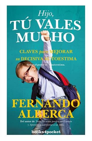 HIJO, TÚ VALES MUCHO | 9788416622542 | ALBERCA, FERNANDO | Galatea Llibres | Llibreria online de Reus, Tarragona | Comprar llibres en català i castellà online