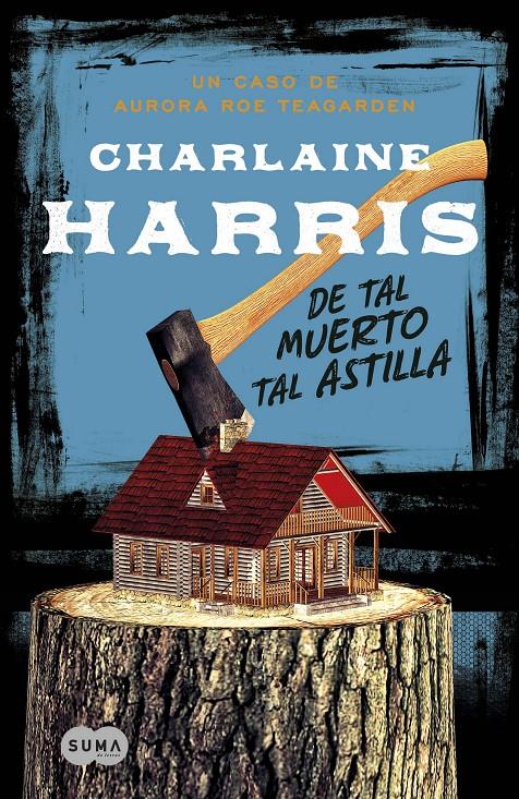 DE TAL MUERTO, TAL ASTILLA | 9788483655078 | HARRIS, CHARLAINE | Galatea Llibres | Librería online de Reus, Tarragona | Comprar libros en catalán y castellano online