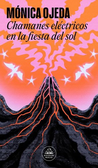 CHAMANES ELÉCTRICOS EN LA FIESTA DEL SOL | 9788439742999 | OJEDA, MÓNICA | Galatea Llibres | Librería online de Reus, Tarragona | Comprar libros en catalán y castellano online