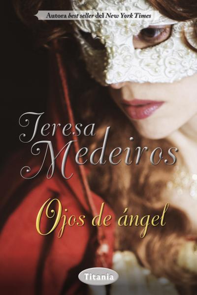 OJOS DE ÁNGEL | 9788492916665 | MEDEIROS, TERESA | Galatea Llibres | Llibreria online de Reus, Tarragona | Comprar llibres en català i castellà online