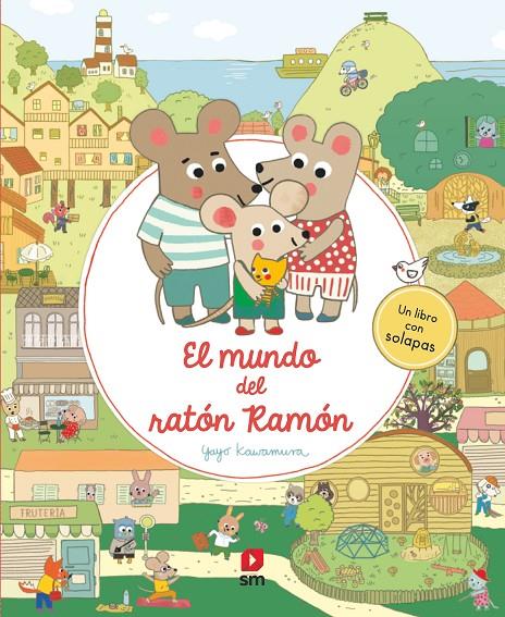 EL MUNDO DEL RATÓN RAMÓN | 9788411821759 | KAWAMURA, YAYO | Galatea Llibres | Librería online de Reus, Tarragona | Comprar libros en catalán y castellano online