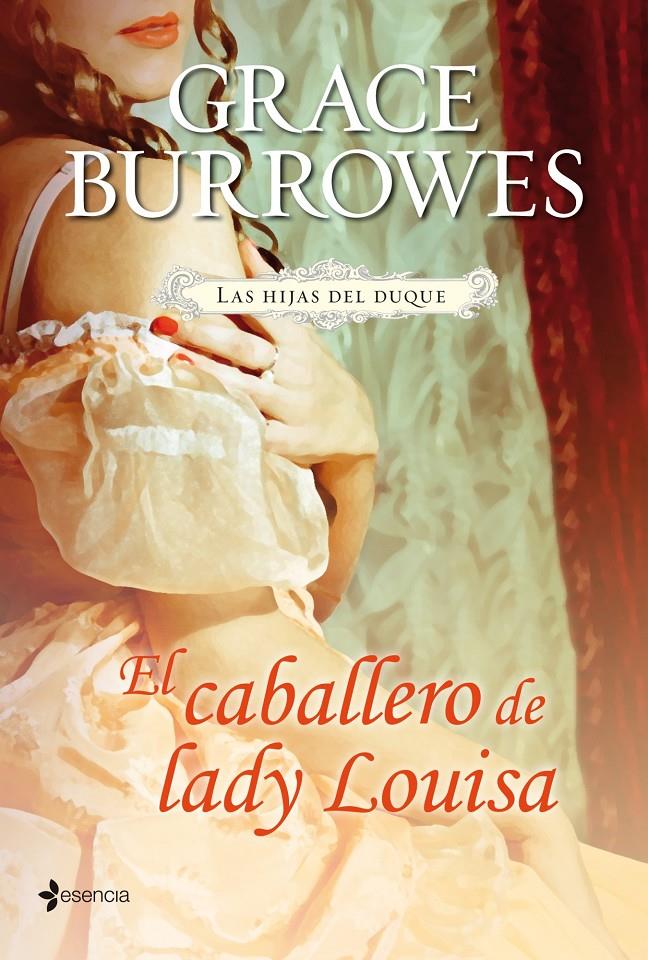 EL CABALLERO DE LADY LOUISA. LAS HIJAS DEL DUQUE. | 9788408114062 | BURROWES, GRACE | Galatea Llibres | Llibreria online de Reus, Tarragona | Comprar llibres en català i castellà online