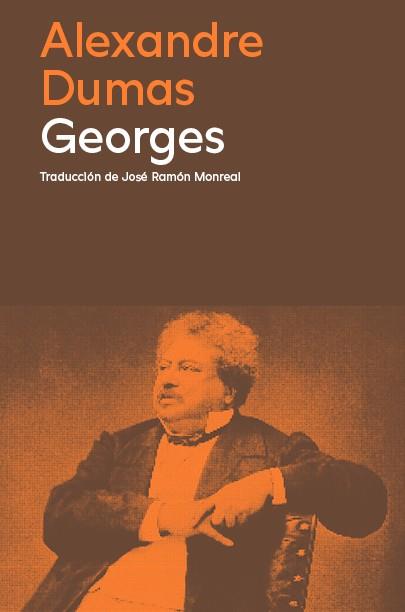 GEORGES | 9788419311276 | DUMAS, ALEXANDRE | Galatea Llibres | Llibreria online de Reus, Tarragona | Comprar llibres en català i castellà online